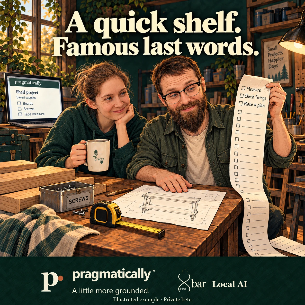 In a warm workshop, the owner holds a long planning checklist beside a shelf sketch while his wife smiles. Saved boards, screws and a tape measure appear on a laptop. Headline: A quick shelf. Famous last words.