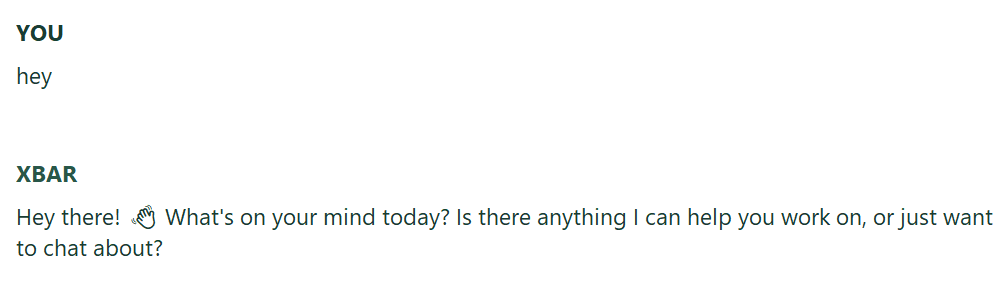 A user says hey and Xbar responds with a friendly greeting and an offer to help